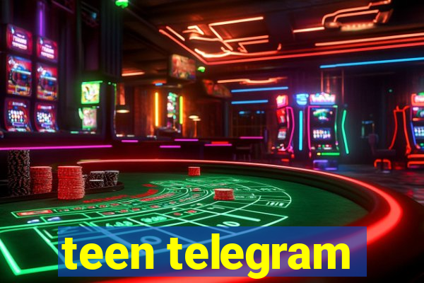 teen telegram